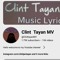 Clint Tayan MV