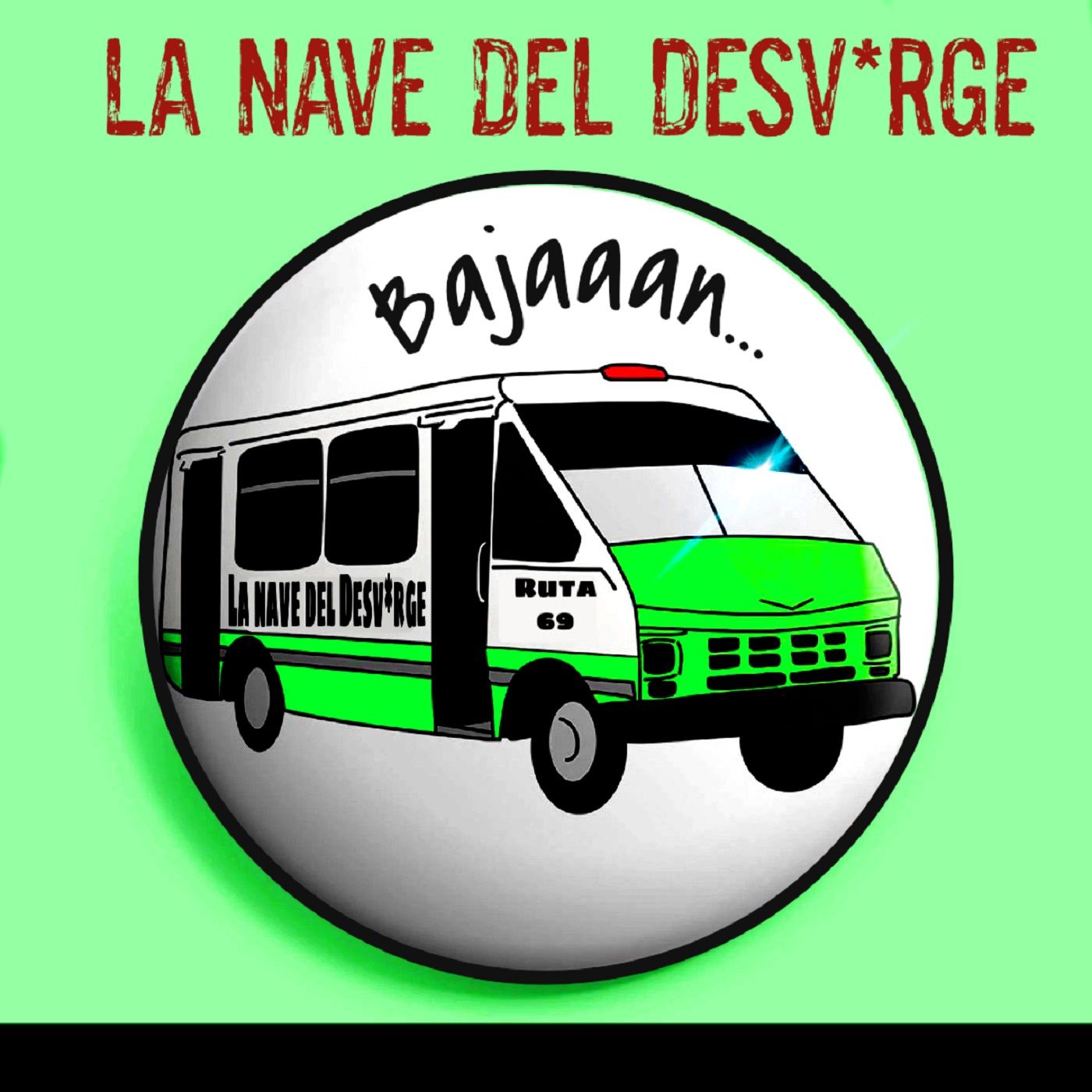La Nave Del Desv*rgue