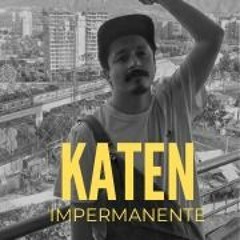 Katen Impermanente