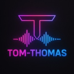 Tom- Thomas