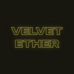 Velvet Ether