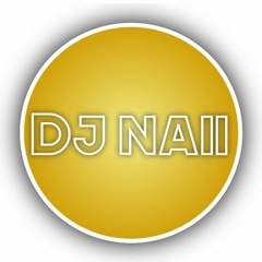 DJ Naii