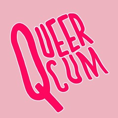 Queer Cum "QRCM"