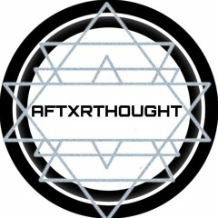 aftxrthought