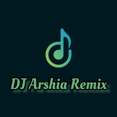 DJ Arshia Remix