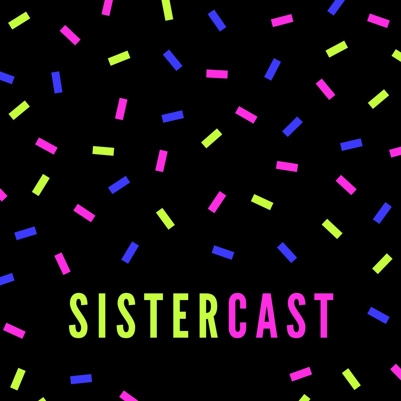 Sistercast