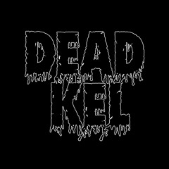 DEAD KEL