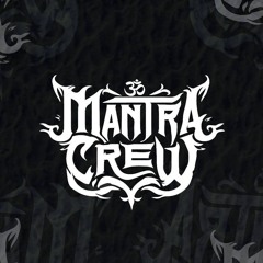 Mantra crew