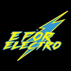E for Electro