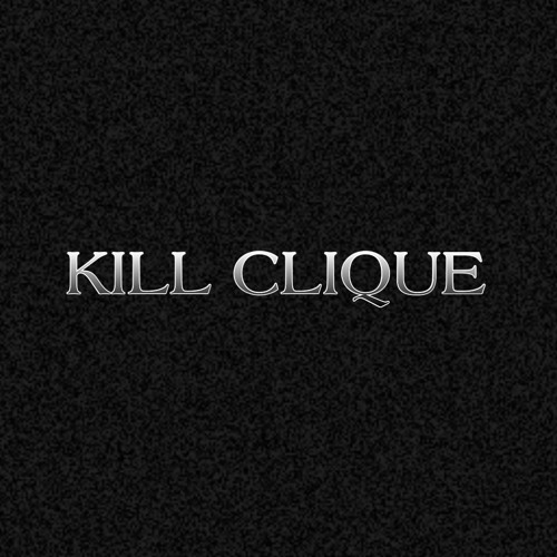 KILL CLIQUE’s avatar
