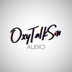 OxyTalkSin Audio