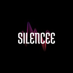 Silencee