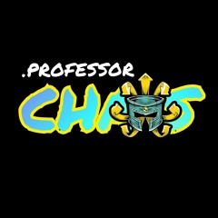 PROFESSOR CHAOS