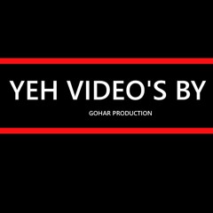 YEH VIDEO'S BY GP