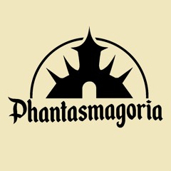 Phantasmagoria