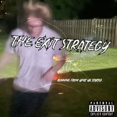 The Exit Strategy