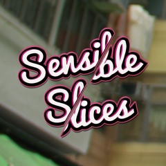 Sensible Slices