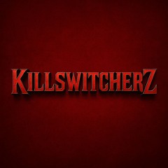 Killswitcherz