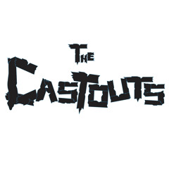 The Castouts
