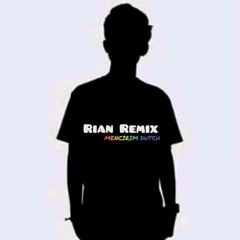Rian Remix