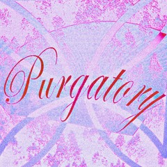 #purgatory