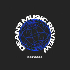 Dean’s Music Review