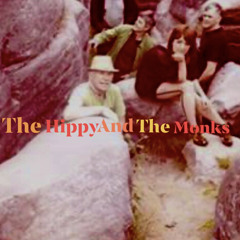 The Hippy and the Monks