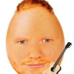 Egg Sheeran