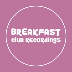 Breakfast Club Recordings