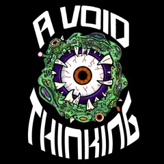 A Void Thinking