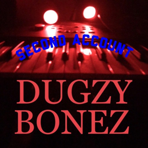 DUGZYBONEZ  (SECOND ACCOUNT)#2’s avatar