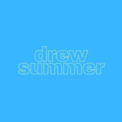 DREW SUMMER