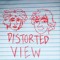 Distorted View
