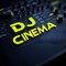 DJ Cinema