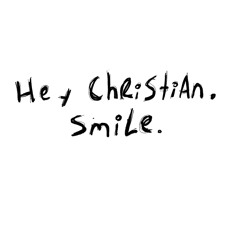 Hey Christian. Smile.