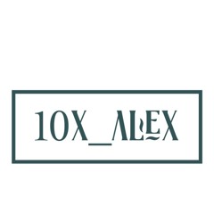 10x_alex