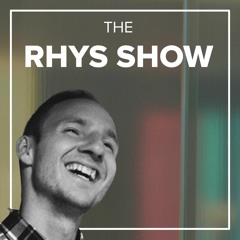 The Rhys Show