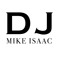 DJ Mike Isaac