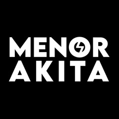 PROD. MENOR AKITA | @menorakita