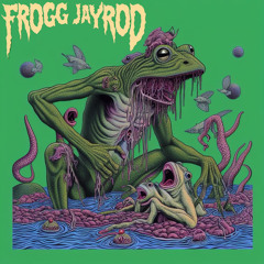 Frogg Jayrod