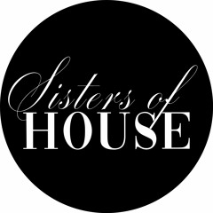 Sisters Of House