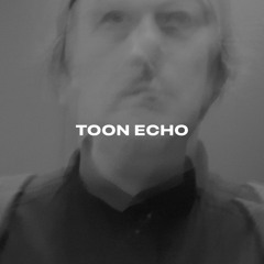 Toon Echo