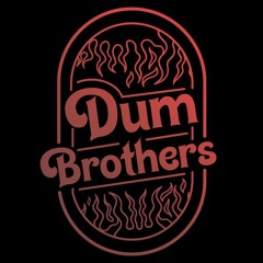 Dum Brothers