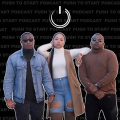 Push To Start Podcast