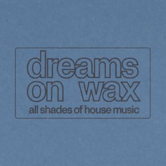 Dreams On Wax Records
