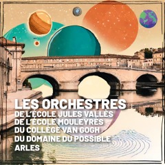 Orchestre à l'école - Arles 2024