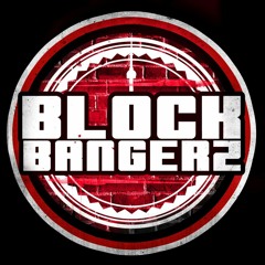 BlockBangerz