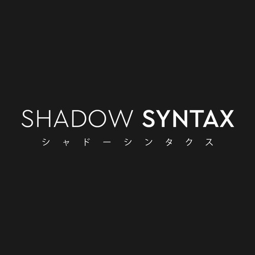 Shadow Syntax (シャドー シンタクス)’s avatar