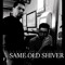 Same Old Shiver