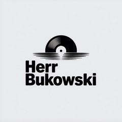 HERR BUKOWSKI